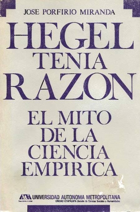 Hegel tenía Razón