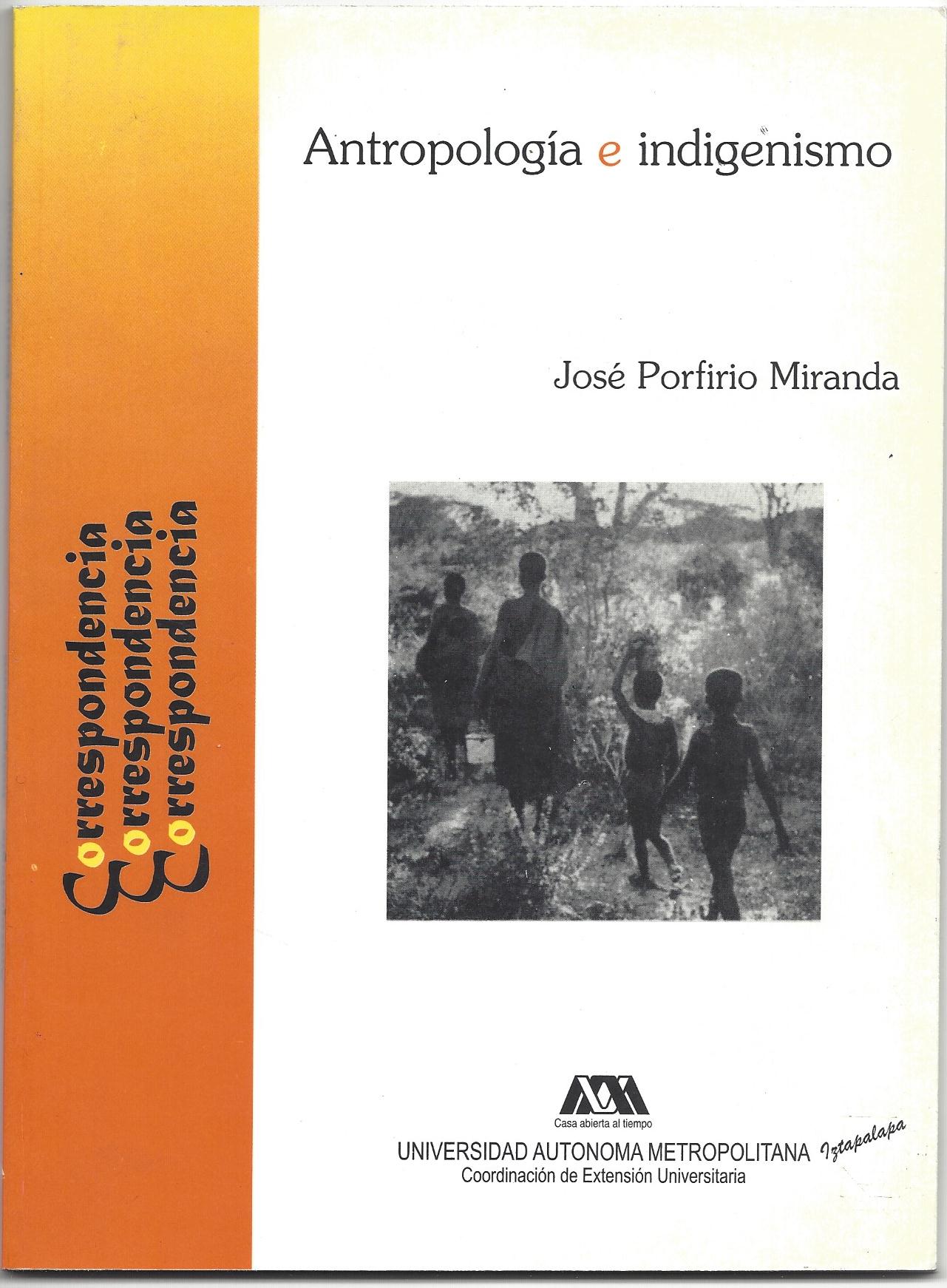 Antropolgia e Indigenismo