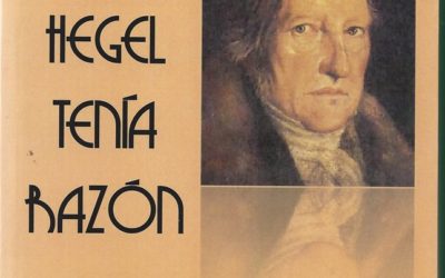 Nueva edición del libro «Hegel tenía razón»